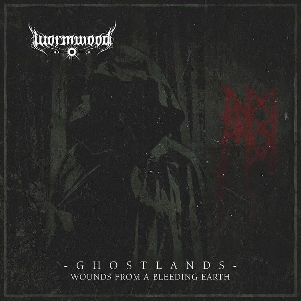 WORMWOOD / GHOSTLANDS - WOUNDS FROM A BLEEDING EARTH