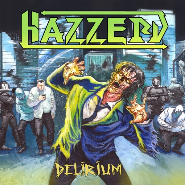 HAZZERD / DELIRIUM