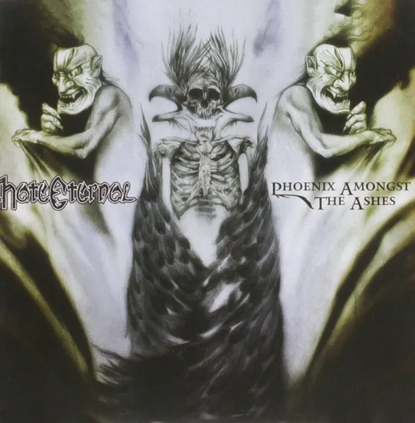 HATE ETERNAL / ヘイト・エターナル / PHOENIX AMONGST THE ASHES