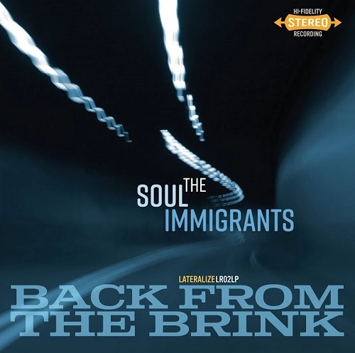 SOUL IMMIGRANTS / ソウル・イミグランツ / BACK FROM THE BRINK
