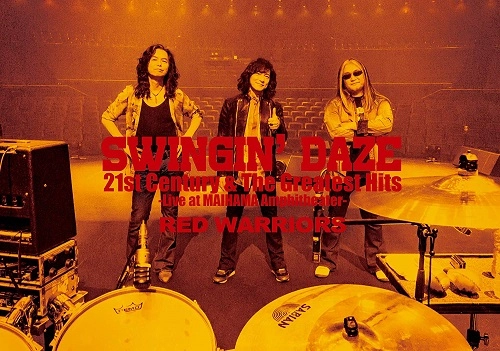 RED WARRIORS / レッド・ウォーリアーズ / SWINGIN' DAZE 21st Century & The Greatest Hits -Live at MAIHAMA Amphitheater-