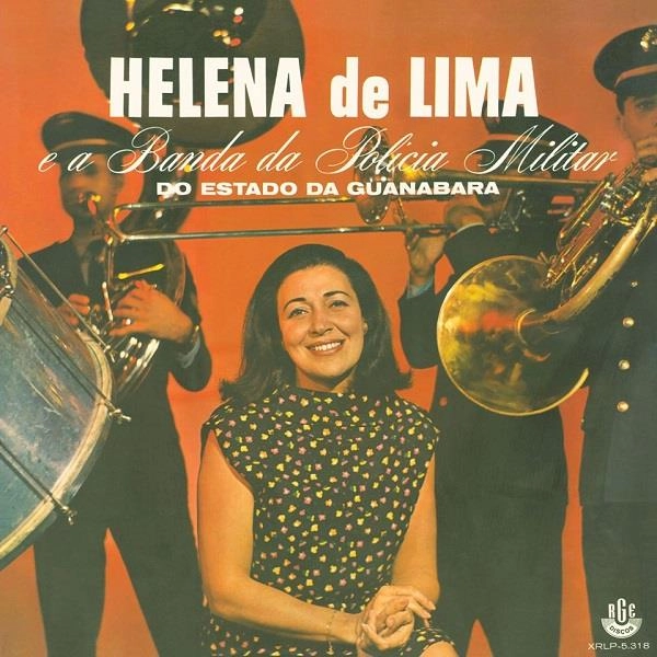 HELENA DE LIMA / エレーナ・ヂ・リマ / E A BANDA DA POLICIA