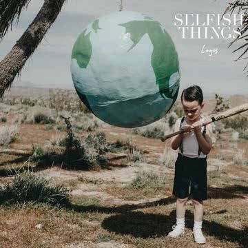 SELFISH THINGS / LOGOS【国内盤】 / LOGOS