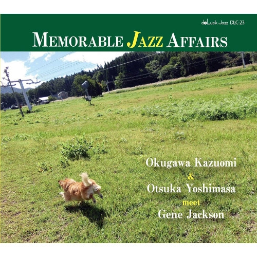 奥川一臣&大塚義将  / メモラブル･ジャズ･アフェアズ / MEMORABLE JAZZ AFFAIRS
