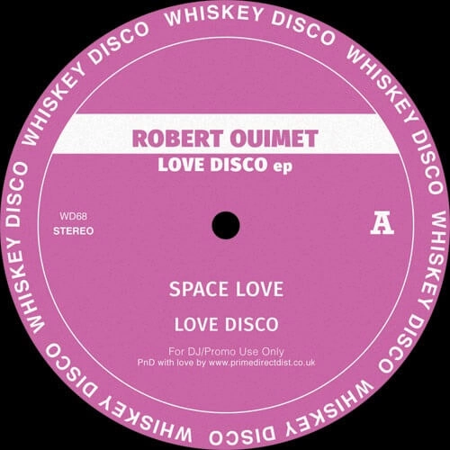 ROBERT OUIMET / LOVE DISCO EP