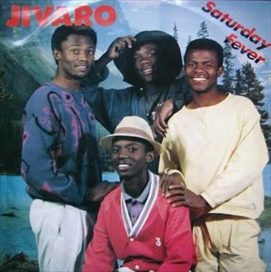 JIVARO / ジヴァロ / SATURDAY FEVER