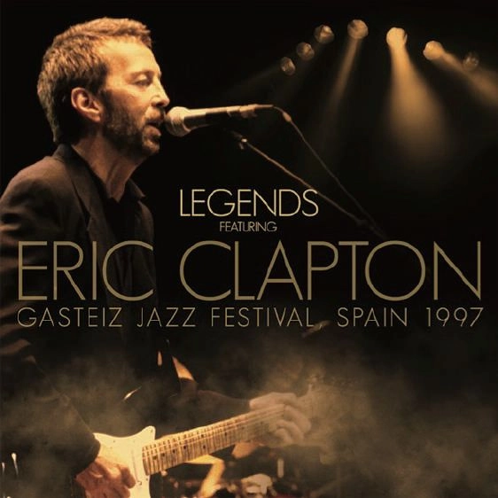 LEGENDS (ERIC CLAPTON/DAVID SANBORN/MARCUS MILLER/STEVE GADD/JOE SAMPLE) / レジェンズ・フィーチャリング・エリック・クラプトン / ライヴ･イン･スペイン 1997