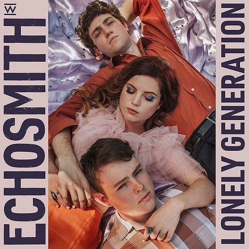 ECHOSMITH / エコースミス / LONELY GENERATION