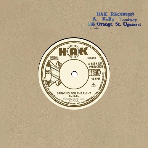 PAT KELLY / パット・ケリー / STRIVING FOR THE RIGHT