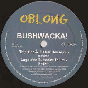 BUSHWACKA! / ブッシュワッカ / HEALER