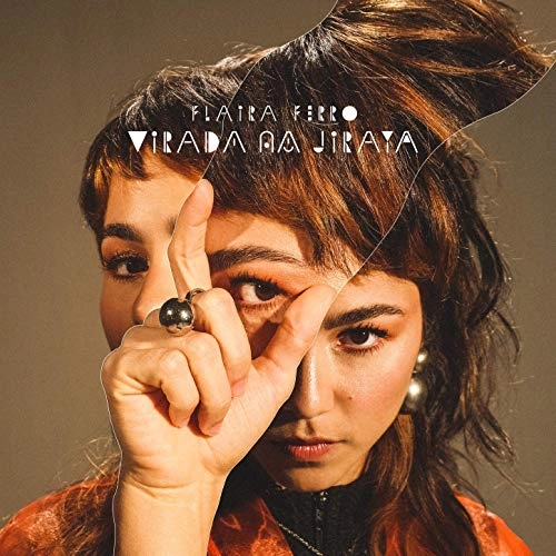 FLAIRA FERRO / フライラ・フェホ / VIRADA NA JIRAYA