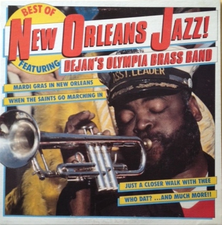DEJAN'S OLYMPIA BRASS BAND / BEST OF NEW ORLEANS JAZZ!