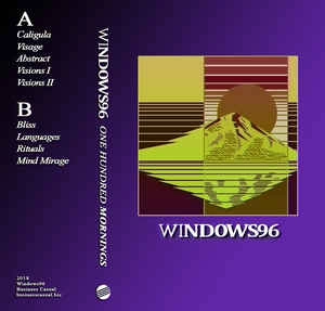 WINDOWS 96 / ウィンドウズ96 / ONE HUNDRED MORNINGS