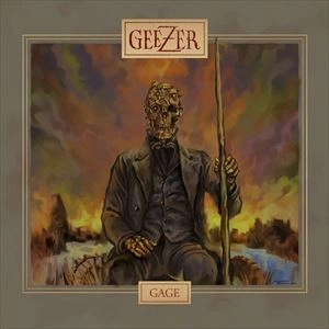 GEEZER (from US) / GAGE