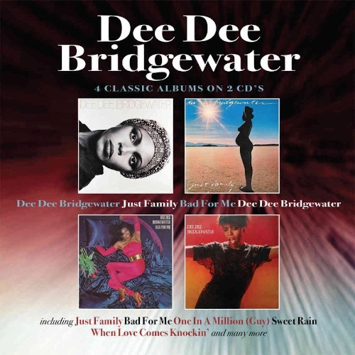 DEE DEE BRIDGEWATER / ディー・ディー・ブリッジウォーター / DEE DEE BRIDGEWATER/JUST FAMILY/BAD FOR ME/DEE DEE BRIDGEWATER