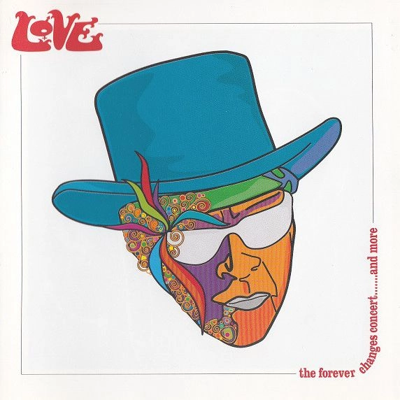 LOVE / ラヴ / THE FOREVER CHANGES CONCERT
