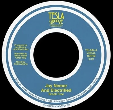 JAY NEMOR AND ELECTRIFIED / BREAK FREE