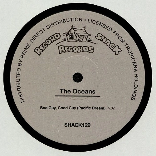 OCEANS / GOOD GUY, BAD GUY (PACIFIC DREAM)