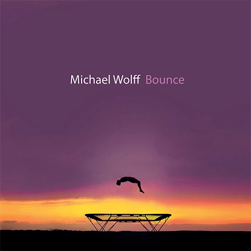 MICHAEL WOLFF / マイケル・ウォルス / BOUNCE