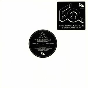 E.Q. (HIPHOP) / THE SWELLSVILLE SESSIONS E.P.