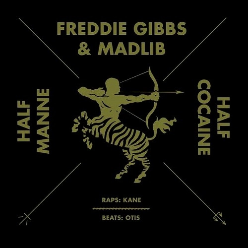 FREDDIE GIBBS & MADLIB / HALF MANNE HALF COCAINE