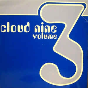 CLOUD 9 / VOLUME 3