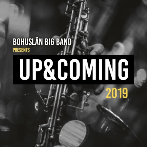 BOHUSLAN BIG BAND / ボーヒュースレン・ビッグ・バンド / UP & COMING 2019