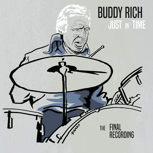 BUDDY RICH / バディ・リッチ / JUST IN TIME - THE FINAL RECORDING
