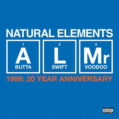 NATURAL ELEMENTS (MR.VOODOO, L-SWIFT, A BUTTA) / 1999: 20 YEAR ANNIVERSARY
