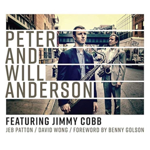 PETER & WILL ANDERSON / Featuring Jimmy Cobb