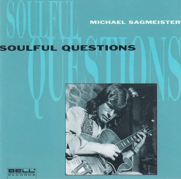 MICHAEL SAGMEISTER / SOULFUL QUESTIONS