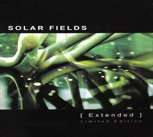 SOLAR FIELDS / EXTENDED