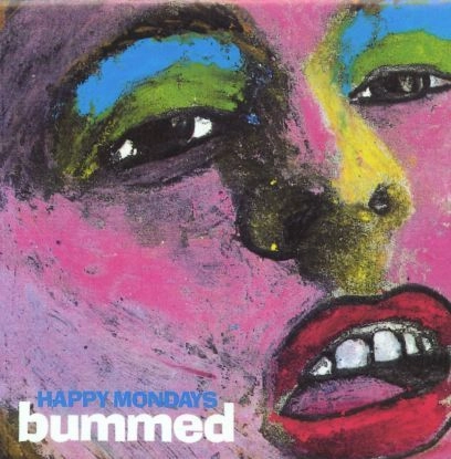 HAPPY MONDAYS / ハッピー・マンデーズ / BUMMED