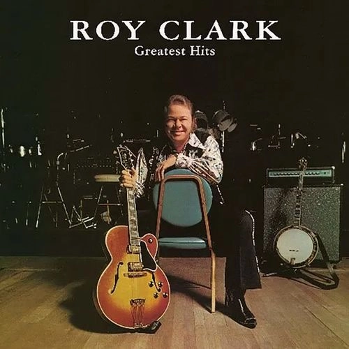 ROY CLARK / ロイ・クラーク / GREATEST HITS