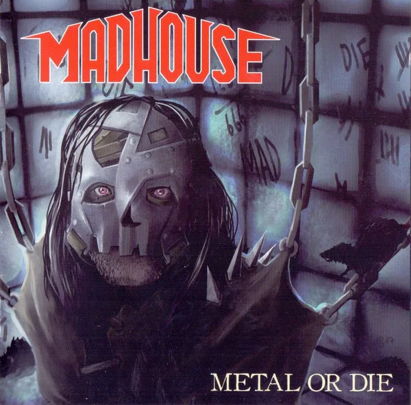 MADHOUSE (METAL) / マッドハウス (METAL) / METAL OR DIE