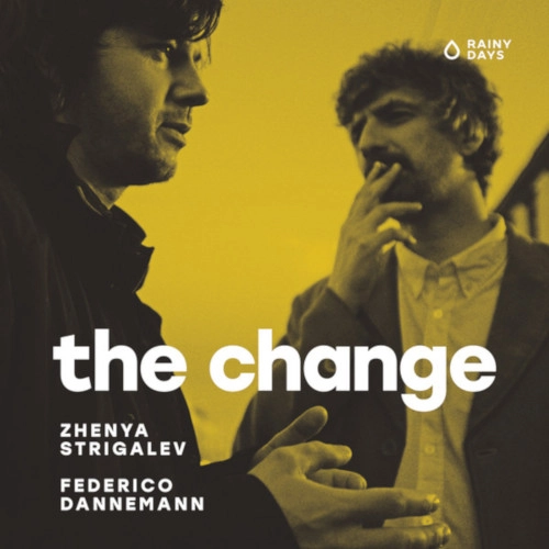 ZHENYA STRIGALEV / ジェニア・ストリガレフ / CHANGE