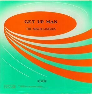 MISCELLANEOUS / GET UP MAN