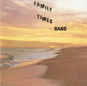 FAMILY TIMES BAND / FAMILY TIMES BAND