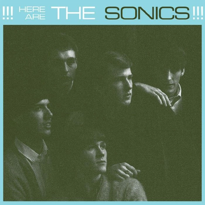 SONICS / ソニックス / HERE ARE THE SONICS