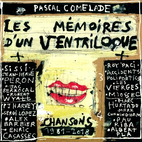 PASCAL COMELADE / パスカル・コムラード / LES MEMOIRES D'UN VENTRILOQUE EP