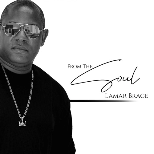 LAMAR BRACE / FROM THE SOUL