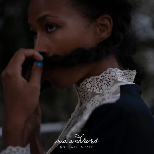 NIA ANDREWS / ニア・アンドリュース / NO PLACE IS SAFE