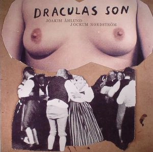 JOAKIM AHLUND / DRACULAS SON