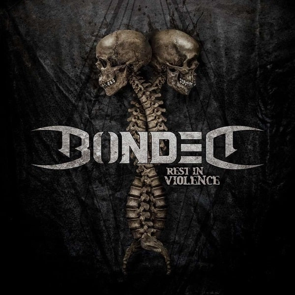 BONDED / REST IN VIOLENCE<SLIPCASE>
