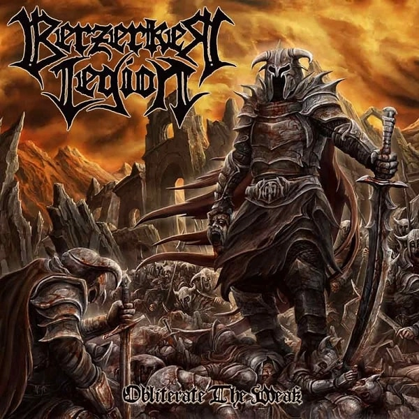 BERZERKER LEGION / OBLITERATE THE WEAK<SLIPCASE>