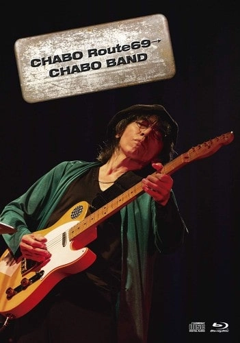 REICHI NAKAIDO / 仲井戸麗市 / 2019 TOUR CHABO Route69→CHABO BAND