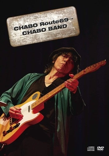 REICHI NAKAIDO / 仲井戸麗市 / 2019 TOUR CHABO Route69→CHABO BAND
