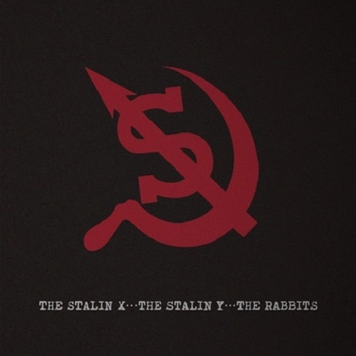 THE STALIN X:THE STALIN Y:THE RABBITS / 9.24 ザ･スターリン同窓会
