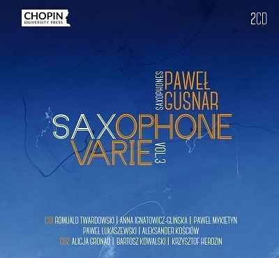 PAWEL GUSNAR / パヴェウ・グスナル / GUSNAR:SAXOPHONE VARIE VOL.3