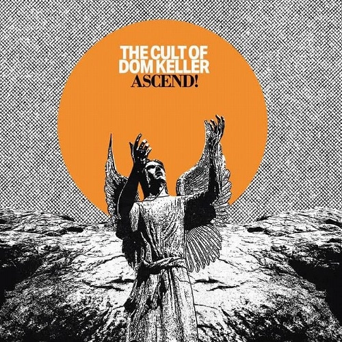 CULT OF DOM KELLER / ASCEND! (COLORED VINYL)